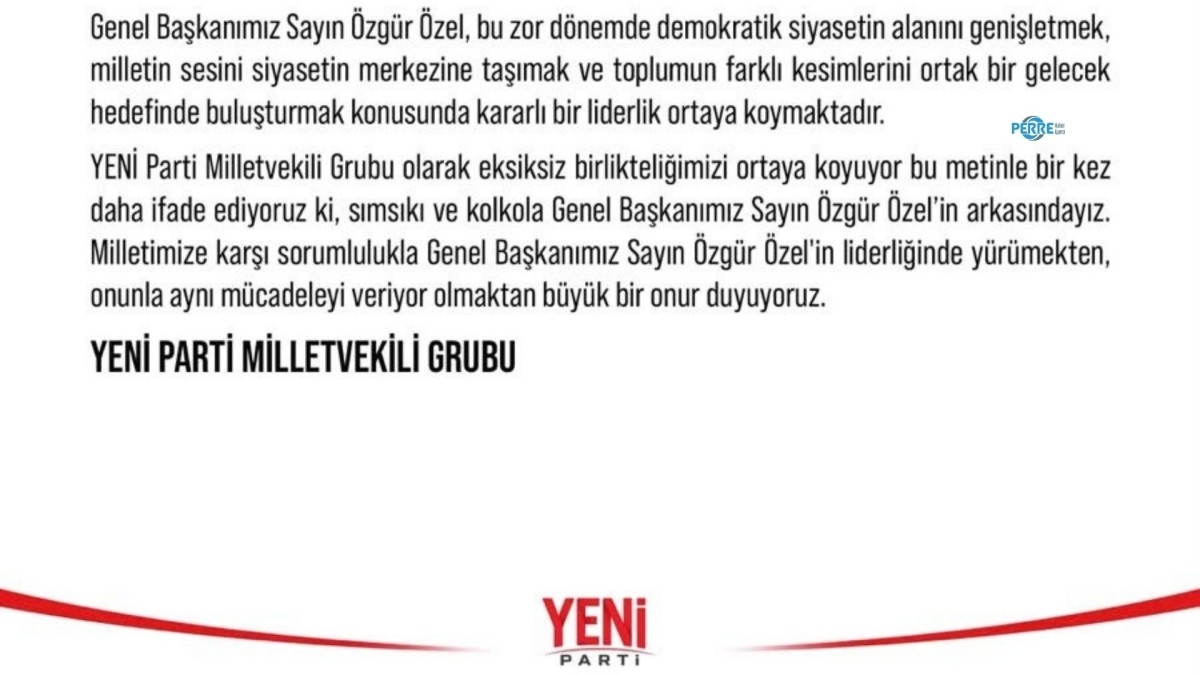 YENİ Parti milletvekillerinden Özgür Özel’e ortak destek: ‘Sımsıkı ve kol kola arkasındayız’